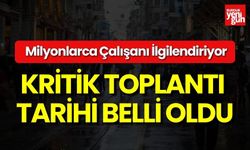 2024 Asgari Ücreti İçin Kritik Tarih Belli Oldu