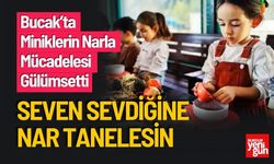 Bucak'taki Miniklerin Narla Mücadelesi Gülümsetti