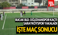 Bucak Bld. Oğuzhanspor Kaçtıı, Sarayköyspor Yakaladı