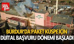 Burdur'da Paket Küspe İçin Dijital Başvuru Dönemi Başladı!