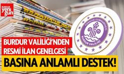 Burdur Valiliği'nden resmi ilan genelgesi; Basına anlamlı destek