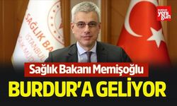 Sağlık Bakanı Memişoğlu Burdur’a Geliyor