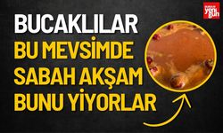 Bucaklılar Bu Mevsimde Sabah Akşam Bunu Yiyor