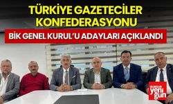 Türkiye Gazeteciler Konfederasyonu BİK Genel Kurul’u adayları açıklandı