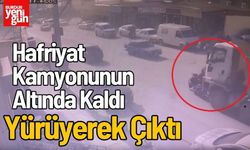 Hafriyat Kamyonunun Altında Kaldı Yürüyerek Çıktı