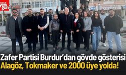 Zafer Partisi’nden Burdur’da Gövde Gösterisi: Alagöz, Tokmaker ve 2000 Üye Yolda!