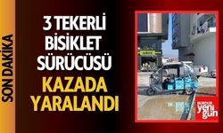 3 tekerli bisiklet sürücüsü kazada yaralandı