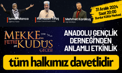 Burdur'da Anadolu Gençlik Derneği'nden "Mekke'nin Fethi ve Kudüs Gecesi" Programı