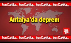 Antalya'da Deprem Meydana Geldi