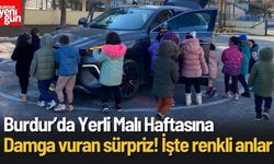 Burdur'da Yerli Malı Haftasına Damga Vuran Sürpriz