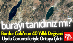 Burdur Gölü'nün 40 Yıllık Değişimi Uydu Görüntüleriyle Ortaya Çıktı