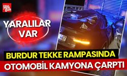 Burdur Tekke rampasında otomobil kamyona çarptı yaralılar var