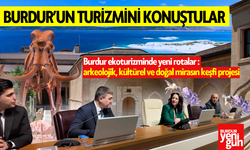 Burdur'un Turizmini Konuştular