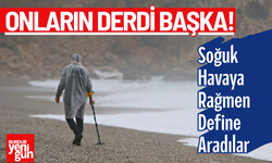 Onların Derdi Başka! Soğuk Havaya Rağmen Sahilde Define Aradılar