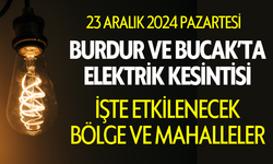 Burdur ve Bucak'ta Elektrik Kesintisi Yapılacak!