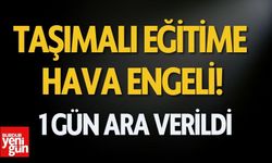 Taşımalı Eğitime Hava Engeli! 1 Gün Ara Verildi