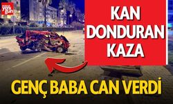 Kan Donduran Kazada Genç Baba Can Verdi