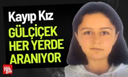 Kayıp Kız Gülçiçek  Her Yerde Aranıyor