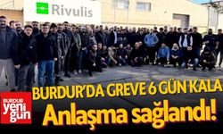 Burdur'da Greve 6 Gün Kala Anlaşma Sağlandı