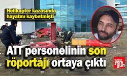 Helikopter Kazası Sonrası Saykal’ın Sözleri Yürek Burktu