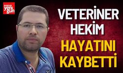 Veteriner Hekim Hayatını Kaybetti