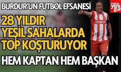 Burdur’un Futbol Efsanesi! 43 Yaşında, Hem Kaptan Hem Başkan