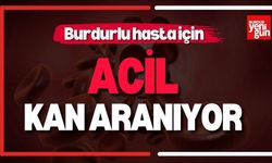 Burdurlu Hasta İçin Acil Kan Aranıyor