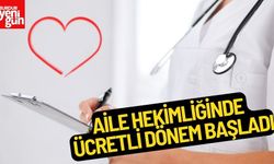 Aile Hekimlerinden Ücretli Hizmet Dönemi Başladı