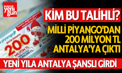 Milli Piyango'dan 200 milyon TL Antalya'ya Çıktı