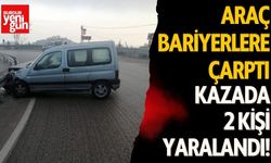 Kontrolden çıkan araç bariyerlere çarptı: 2 yaralı