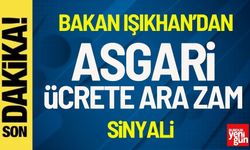 Bakan Işıkhan'dan Asgari Ücret Açıklaması