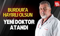 Burdur'a Yeni Doktor Atandı