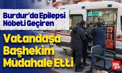 Burdur’da Epilepsi Nöbeti Geçirdi