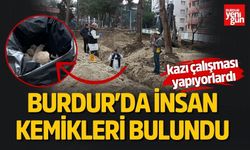 Burdur'da İnsan Kemikleri Bulundu