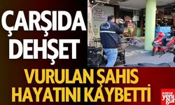 Çarşıda Dehşet: Tabancayla Vurulan Şahıs Hayatını Kaybetti