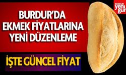 Burdur’da Ekmek ve Simit Fiyatlarına Yeni Düzenleme: İşte Güncel Tarifeler!