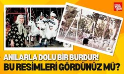 Anılarla Dolu Bir Burdur! Eski Karelerde Saklı Hikayeler