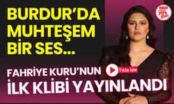 Burdur'da Muhteşem Bir Ses: İlk Klibi Yayınlandı