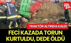 Feci Kazada Torun Kurtuldu, Dede Öldü