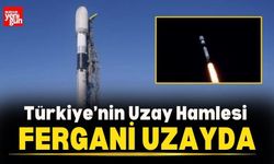 Türkiye’nin Uzay Hamlesi: Fergani Uzayda