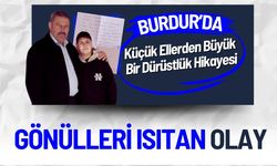 Burdur'da Küçük Ellerden Büyük Bir Dürüstlük Hikayesi!