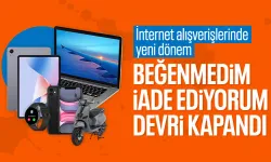 Yönetmelik değişti: İnternet siparişlerinde iade dönemi sona erdi