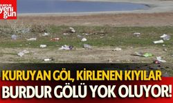 Burdur Gölü’nün Çevresinde Üzücü Tablo!