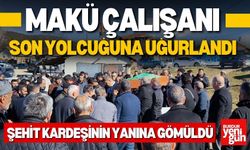 MAKÜ Çalışanı Son Yolcuğuna Uğurlandı