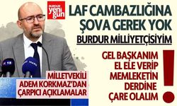 Laf Cambazlığına Şova Gerek Yok Burdur Milliyetçisiyim