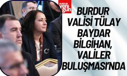 Burdur Valisi Bilgihan, Valiler Buluşması’nda