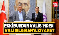 Eski Burdur Valisi Şerif Yılmaz’dan Vali Bilgihan’a Ziyaret