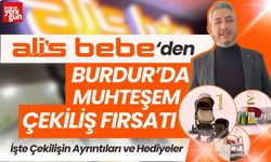 Burdur’da Ali’s Bebe’den Muhteşem Çekiliş Fırsatı!