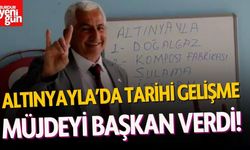 Altınyayla'da Tarihi Gelişme! Müjdeyi Başkan Selen Kınalı Verdi