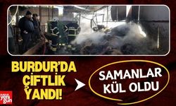 Burdur’da Çiftlik Yandı! Samanlar Kül Oldu